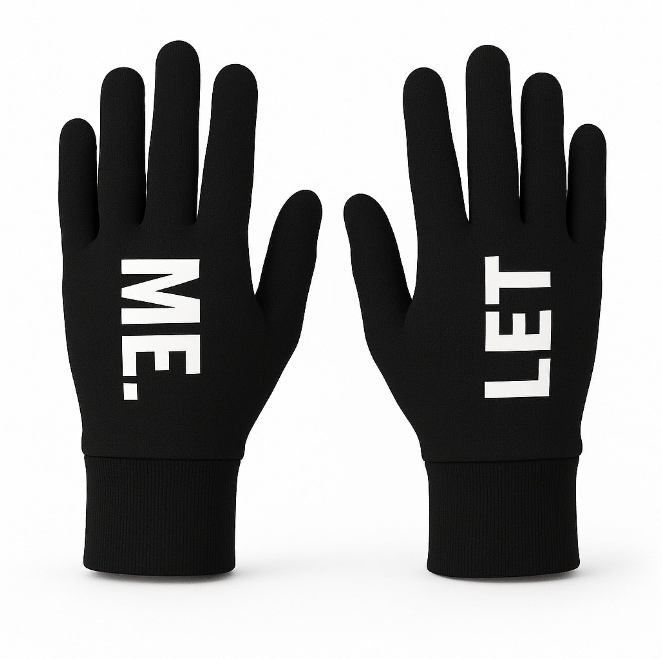 Gants LET ME. Black Edition Streetwear, Compatible tactile